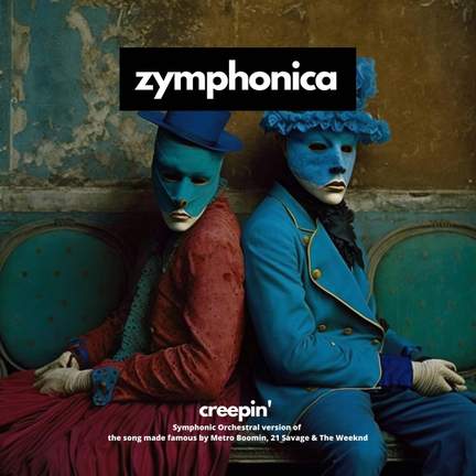 Creepin' - Symphony Orchestra Version