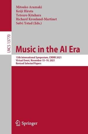 Music in the AI Era: 15th International Symposium, CMMR 2021, Virtual Event, November 15–19, 2021, Revised Selected Papers