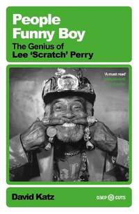 People Funny Boy: The Genius of Lee 'Scratch' Perry