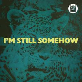 Hollow Way / I'm Still Somehow