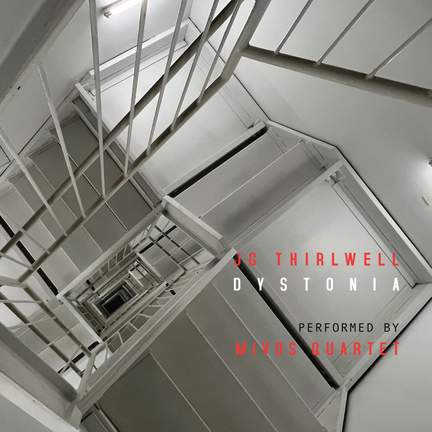 Jg Thirlwell: Dystonia