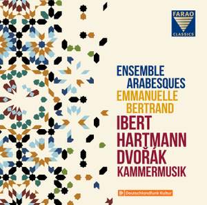 Ibert; Hartmann & Dvorák: Chamber Music