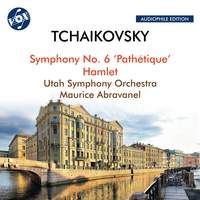 Tchaikovsky: Symphony No. 6 in B minor, Op. 74 'Pathétique' & Hamlet