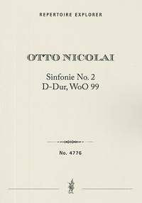 Nicolai, Otto: Sinfonie No. 2 in D major, WoO 99