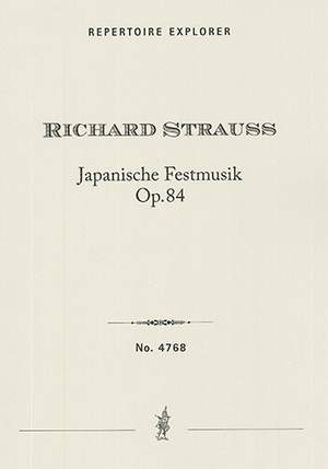 Strauss, Richard: Japanese Festive Music Op. 84 for large orchestra