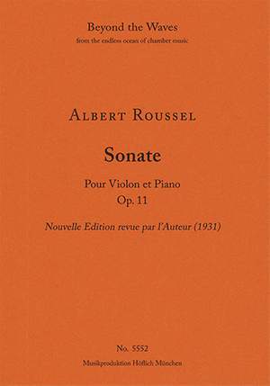 Roussel, Albert: Sonata for Violin and Piano, Op. 11