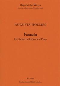 Augusta Holmès: Fantasia for clarinet in B minor & piano