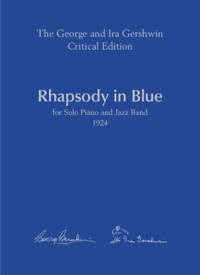 Gershwin: Rhapsody in Blue for Solo Piano and Jazz Band
