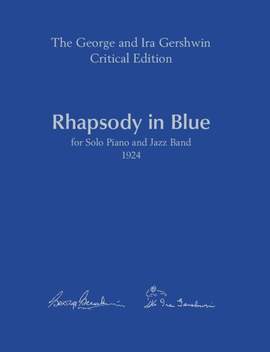 Gershwin: Rhapsody in Blue for Solo Piano and Jazz Band