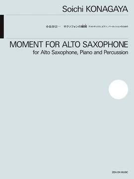 Konagaya, S: Moment for Alto Saxophone