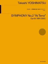 Yoshimatsu, T: Symphony Nr. 2 „At Terra“ op. 43
