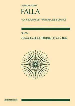 Falla, M d: "La Vida Breve" - Interlude & Dance