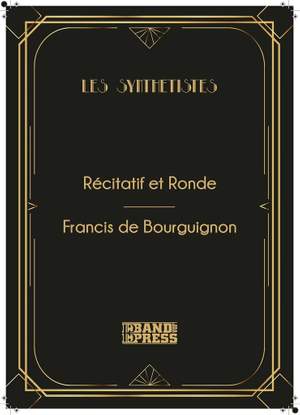 Francis de Bourguignon: Récitatif et Ronde