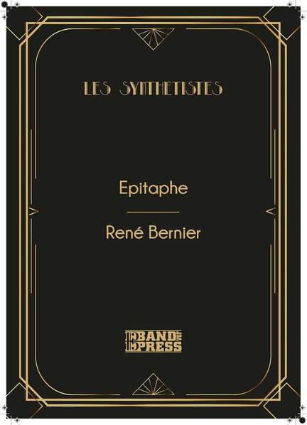 René Bernier: Epitaphe