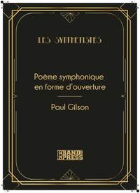 Paul Gilson: Poème symphonique en forme d'ouverture