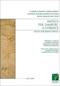 Andrea Piccioni_Francesco Magaro: Musica per Tamburi a Cornice