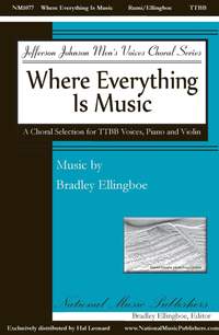 Bradley Ellingboe: Where Everything Is Music