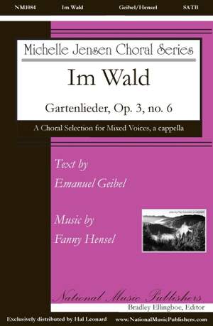 Fanny Hensel: Im Wald - Gartenlieder, Op. 3, No. 6