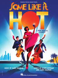 Marc Shaiman_Scott Wittman: Some Like It Hot