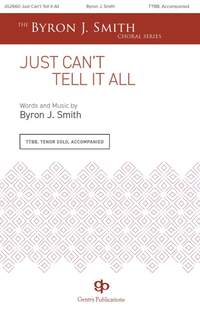 Byron Smith: Just Can't Tell It All