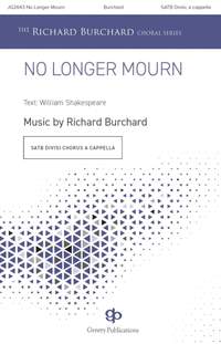 Richard Burchard: No Longer Mourn