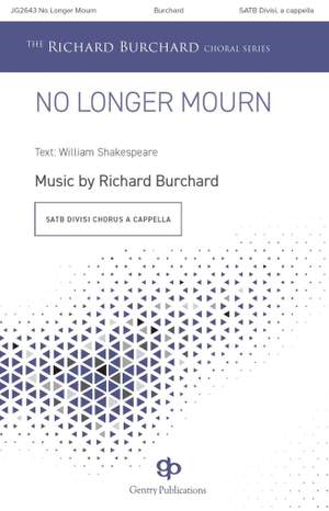 Richard Burchard: No Longer Mourn