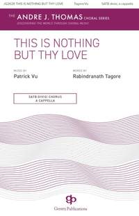 Patrick Vu: This Is Nothing But Thy Love