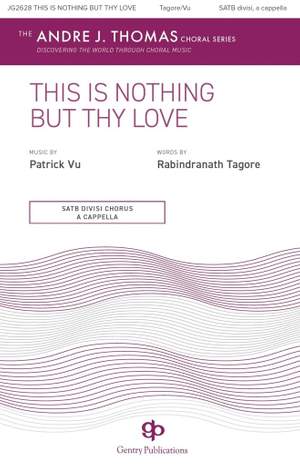 Patrick Vu: This Is Nothing But Thy Love