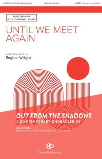 Reginal Wright: Until We Meet Again