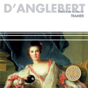 D'Anglebert : Pièces de clavecin