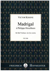 Kissine, V: Madrigal