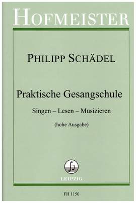 Schädel, P: Praktische Gesangschule