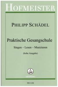 Schädel, P: Praktische Gesangschule