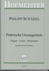 Schädel, P: Praktische Gesangschule