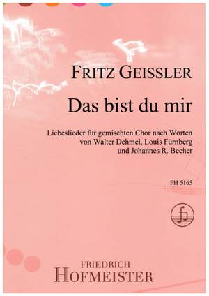 Geißler, F: Das bist Du mir