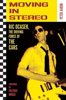 Moving in Stereo: Ric Ocasek, the Driving Force of The Cars