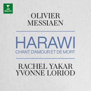 Messiaen: Harawi, chant d'amour et de mort