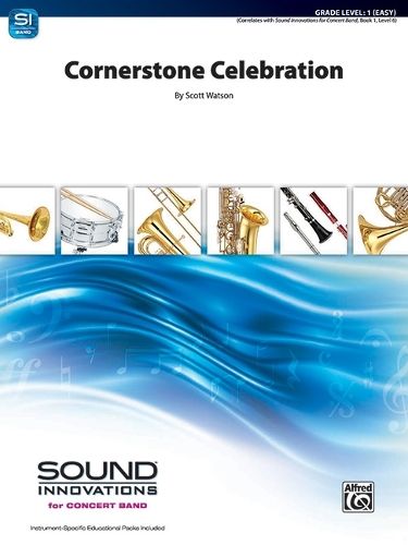 Watson, Scott: Cornerstone Celebration (c/b)