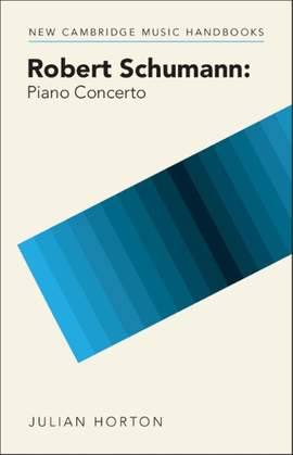Robert Schumann: Piano Concerto