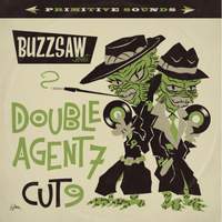 Buzzsaw Joint Cut 09 Double Agent 7