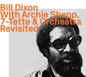 With Archie Shepp, 7-Tette & Orchestra „Revisited“