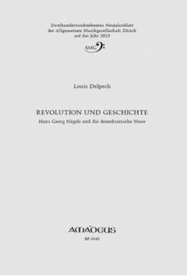 Delpech, L: Revolution und Geschichte