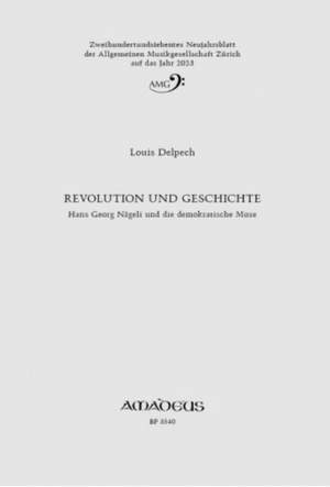 Delpech, L: Revolution und Geschichte