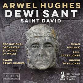 Arwel Hughes: Oratorio Dewi Sant