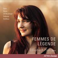 Femmes de Legende - Works For Piano By Ades, Bonis, Lili Boulanger, Debussy & Dutilleux