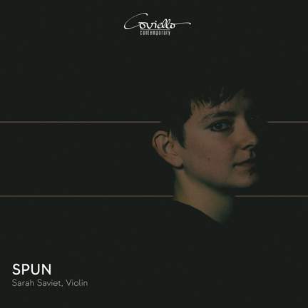 Spun - Works For Solo Violin