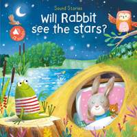 Will Rabbit See the Stars (Sound Stories)