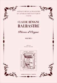 Claude Benigne Balbastre: Pièces d'Orgue vol. 1