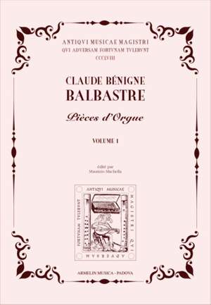 Claude Benigne Balbastre: Pièces d'Orgue vol. 1