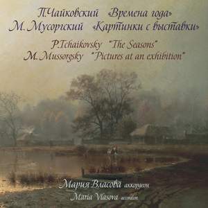 Tchaikovsky: The Seasons - Mussorgsky: Pictures at an Exhibition